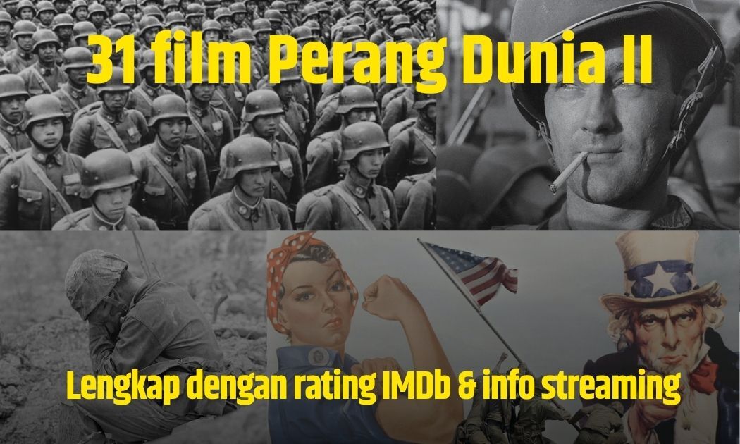31 Rekomendasi Film Perang Dunia 2 Terbaik Sepanjang Masa (Update 2026)